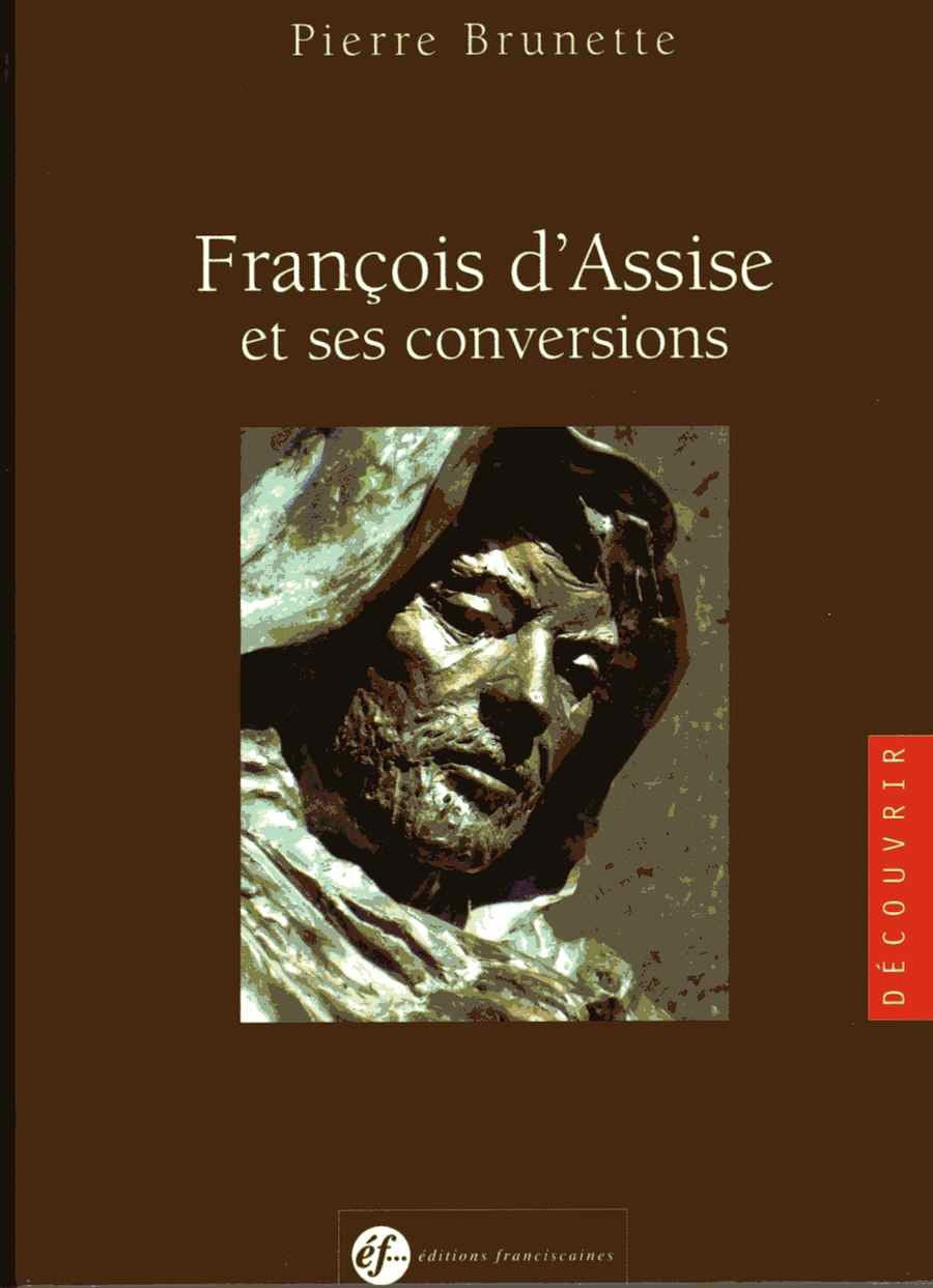 François d'Assise et ses conversions 9782850202292
