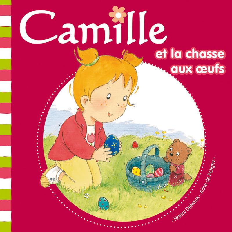 Camille et la chasse aux oeufs T21 (21) 9782508006630