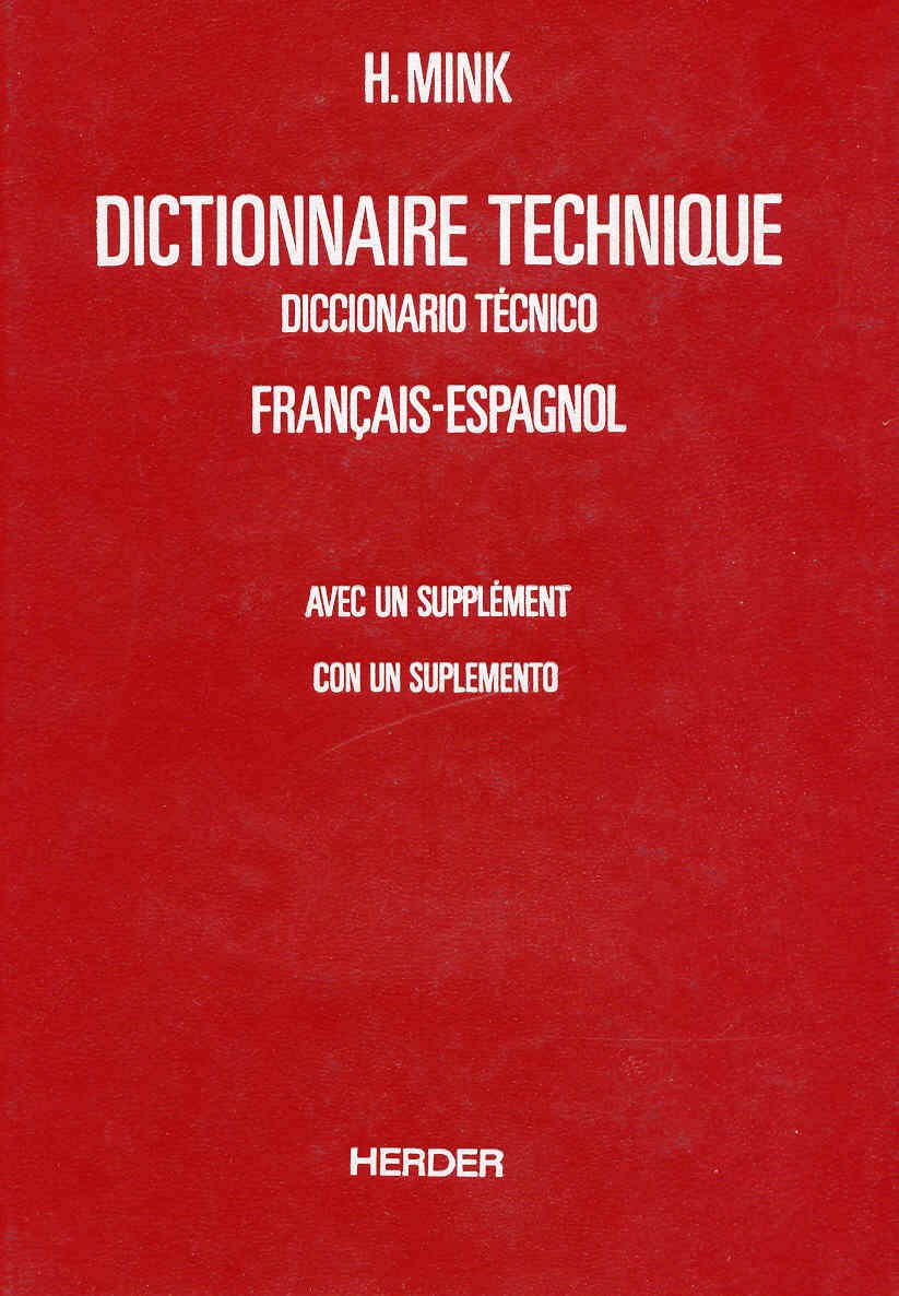 Diccionario Tecnico . Tome 1 . Frances-Espanol 9788425413728