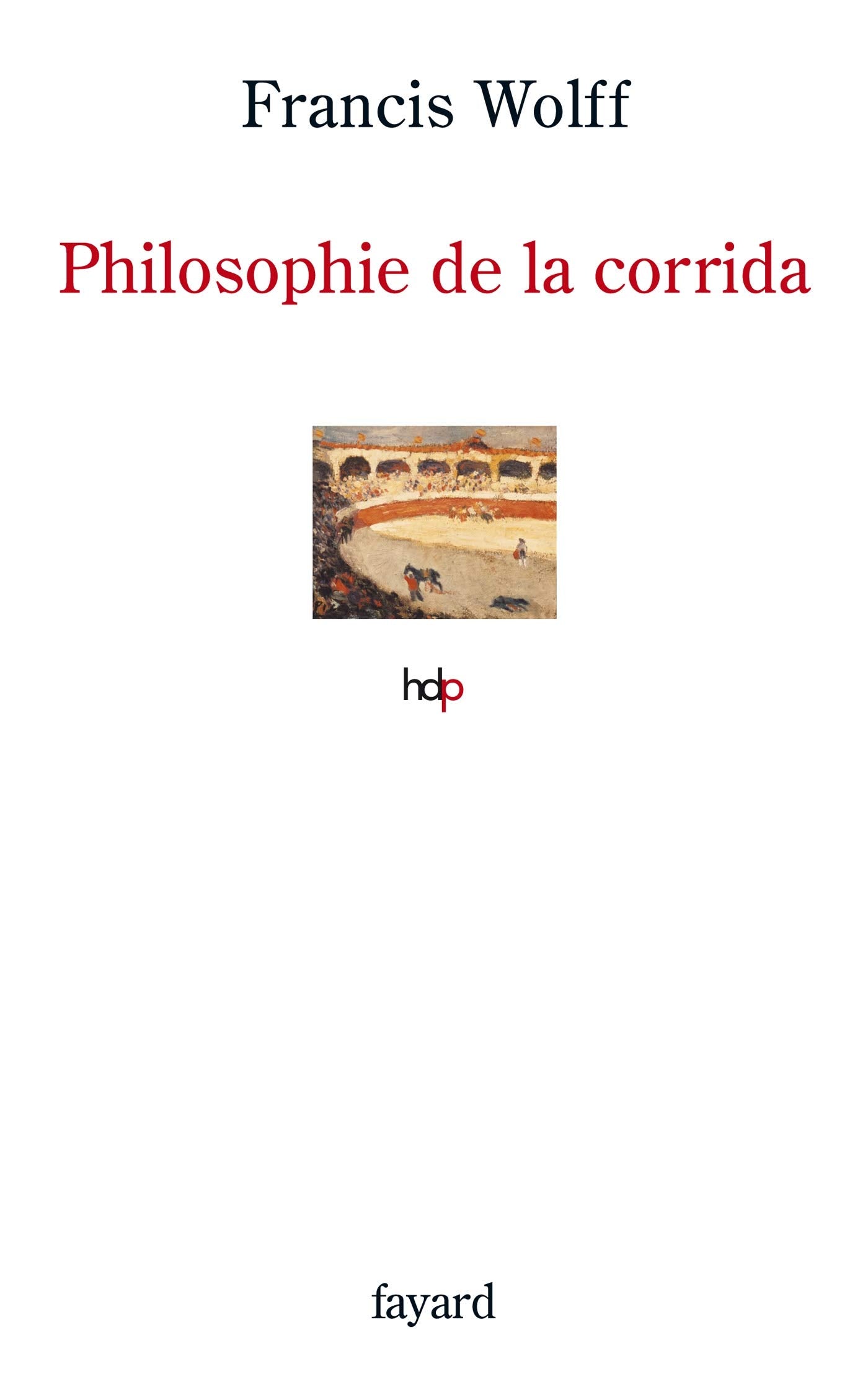Philosophie de la corrida 9782213633749