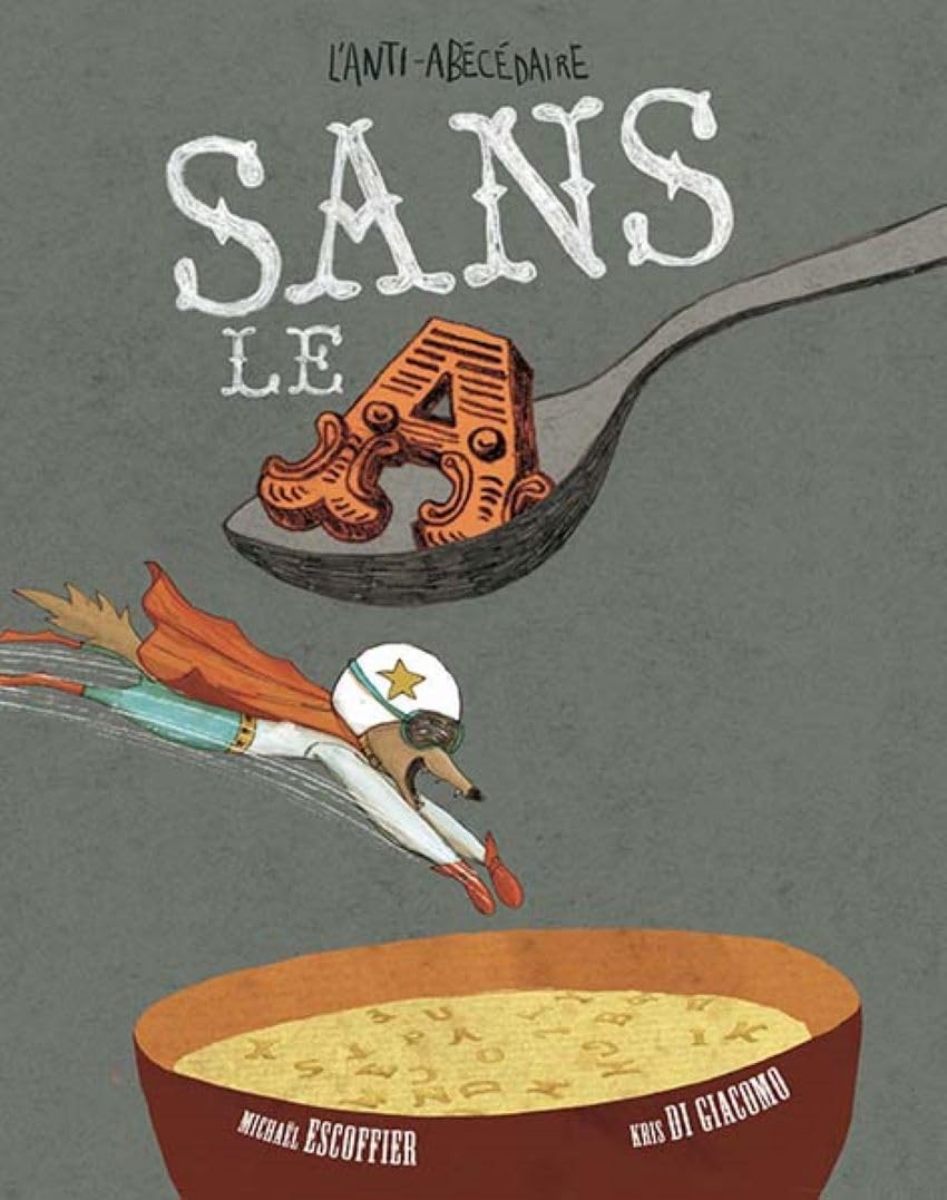 Sans le A - L'anti-abécédaire 9782211227353