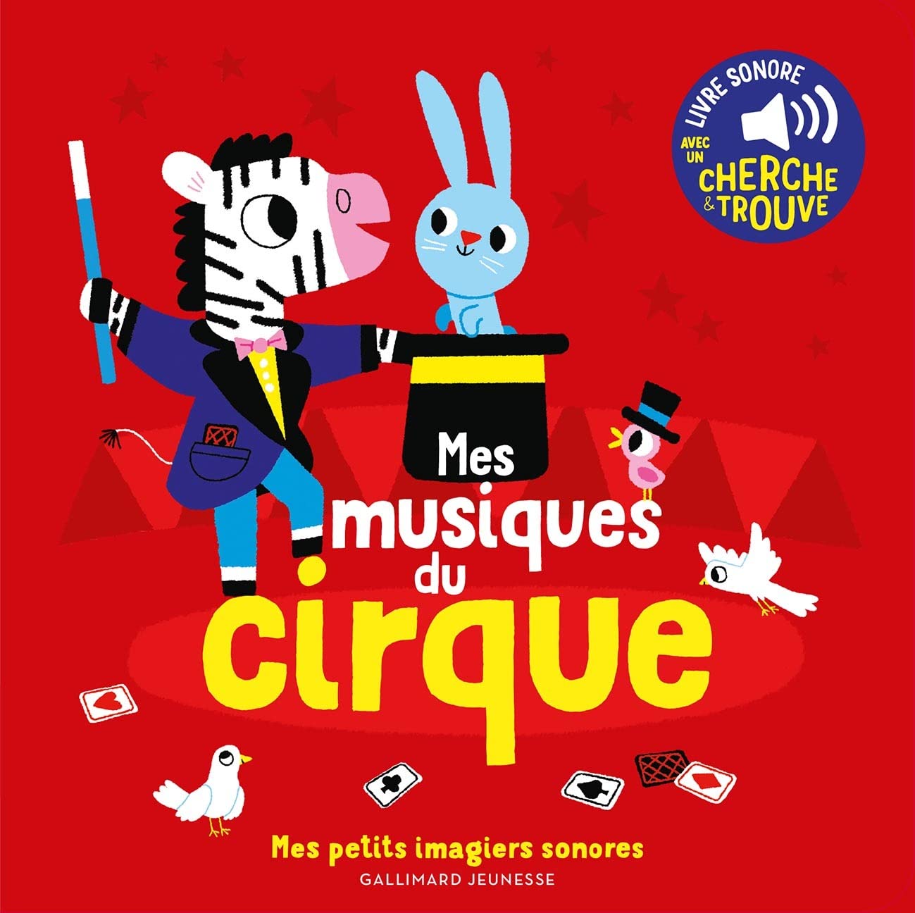 Mes musiques de cirque - Mes petits imagiers sonores - Dès 1 an 9782075164146