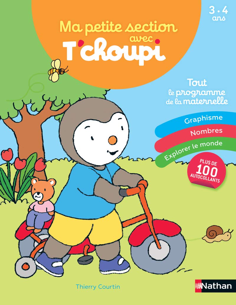 Ma petite section avec T'choupi - Les grandes notions de maternelle : graphisme, nombres 3/4 ans 9782091933764