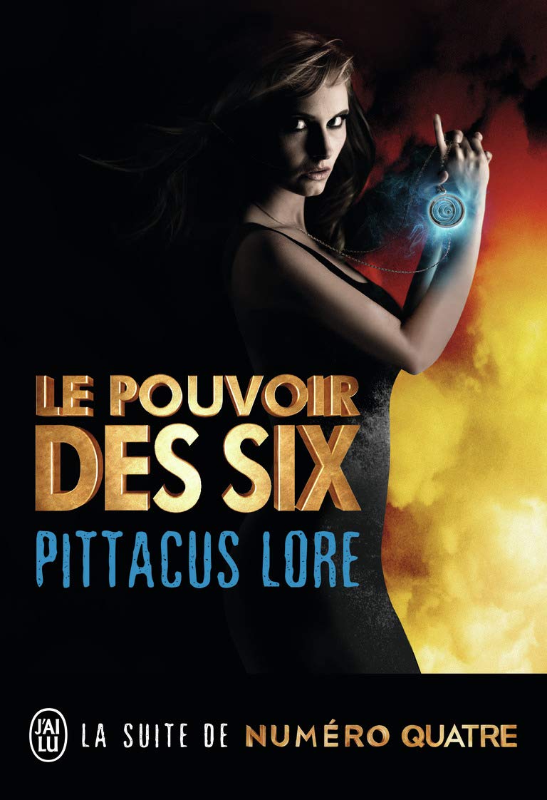Le pouvoir des Six 9782290023587