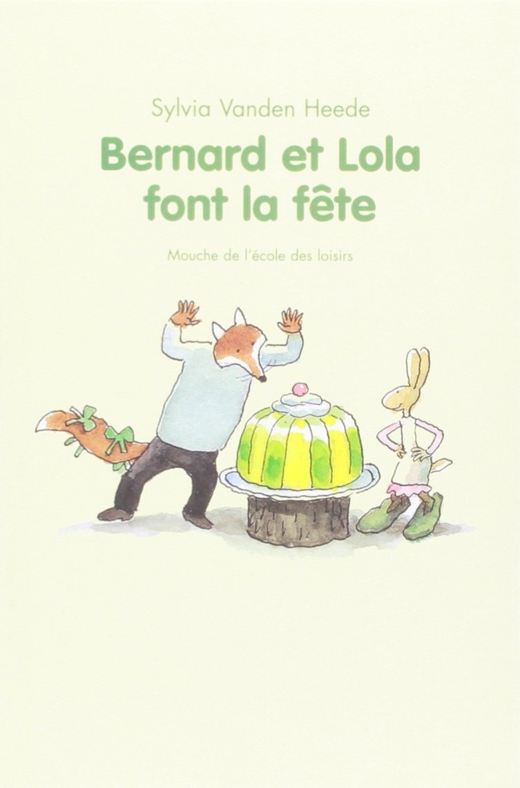 bernard et lola font la fete 9782211081184