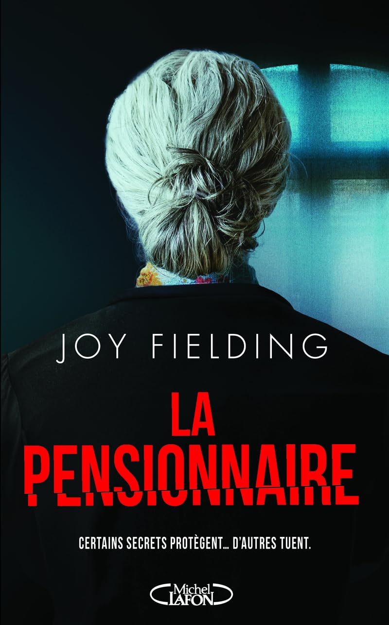 La Pensionnaire: Par l'autrice du best-seller La Gouvernante 9782749963860