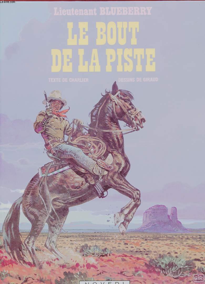 Blueberry, tome 22 : Le Bout de la piste 9782803900343