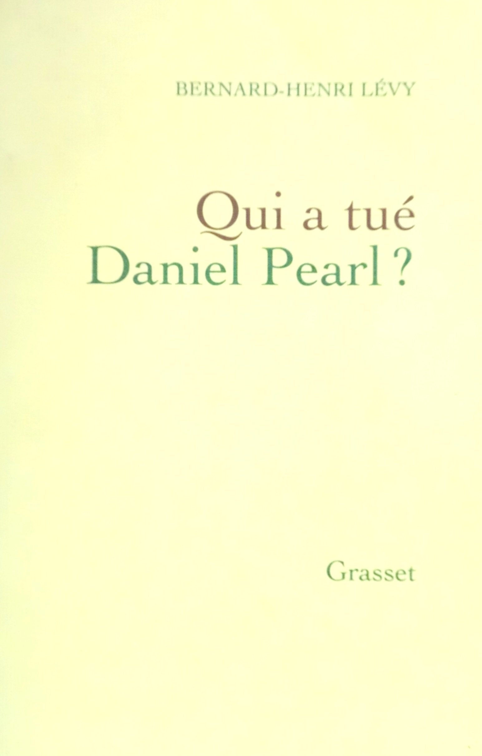 Qui a tué Daniel Pearl ? 9782246650515