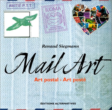 Mail Art : Art postal - Art posté 9782862273167