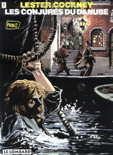 Lester Cockney, tome 6 : Les Conjurés du Danube 9782803606412