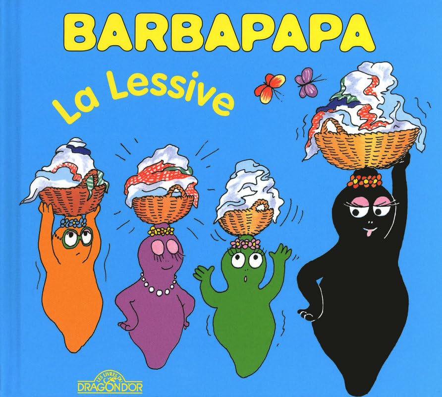 Barbapapa - La Lessive - Album illustré - Dès 2 ans 9782878811322