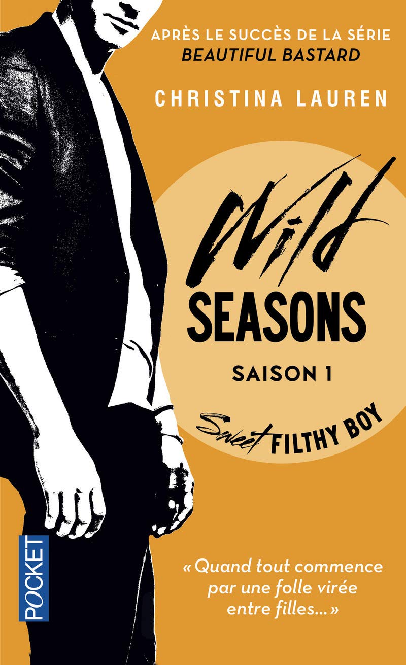 Wild Seasons T1: Sweet Filthy Boy (1) 9782266256391