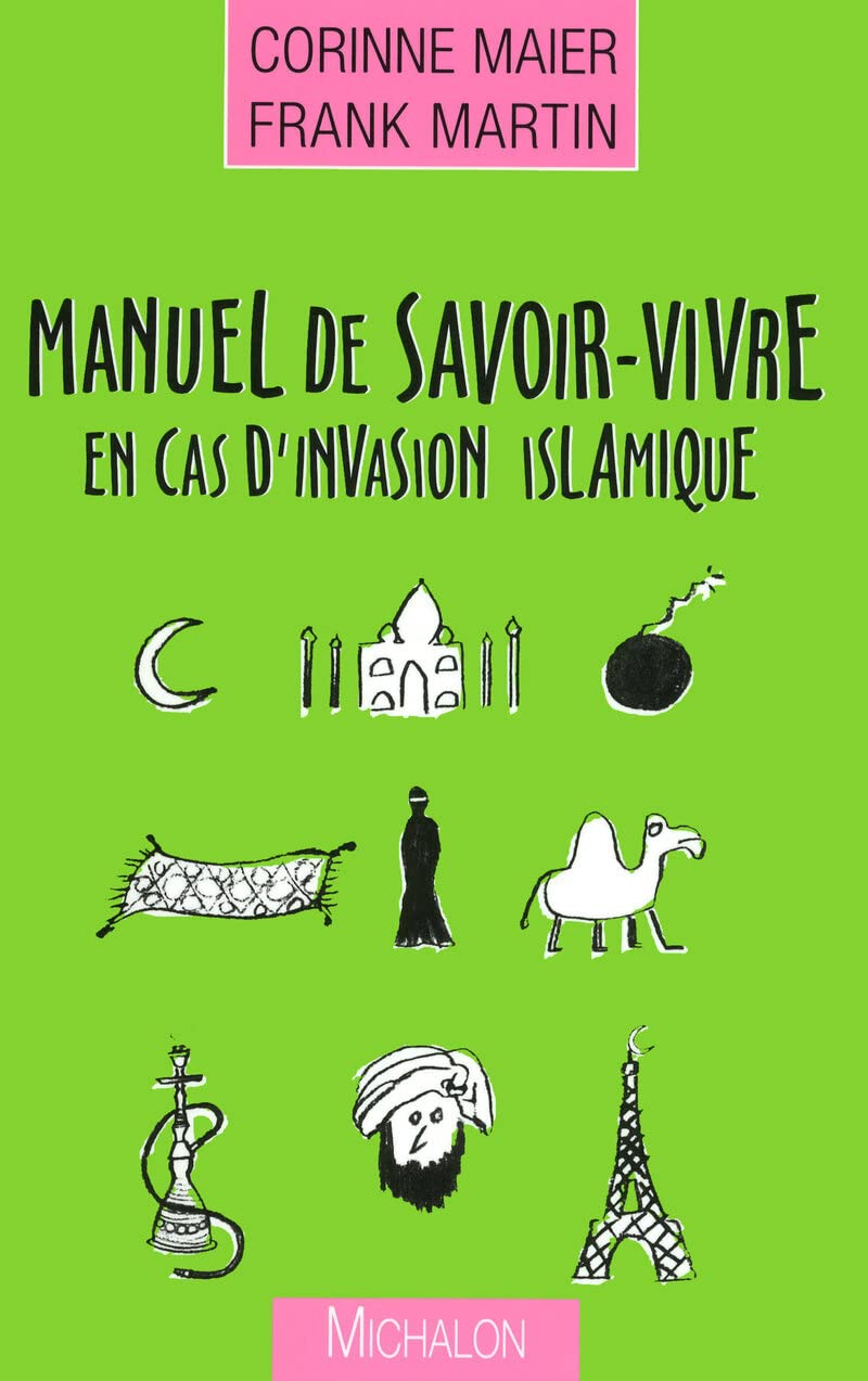 Manuel de savoir-vivre en cas d'invasion islamique 9782841864560