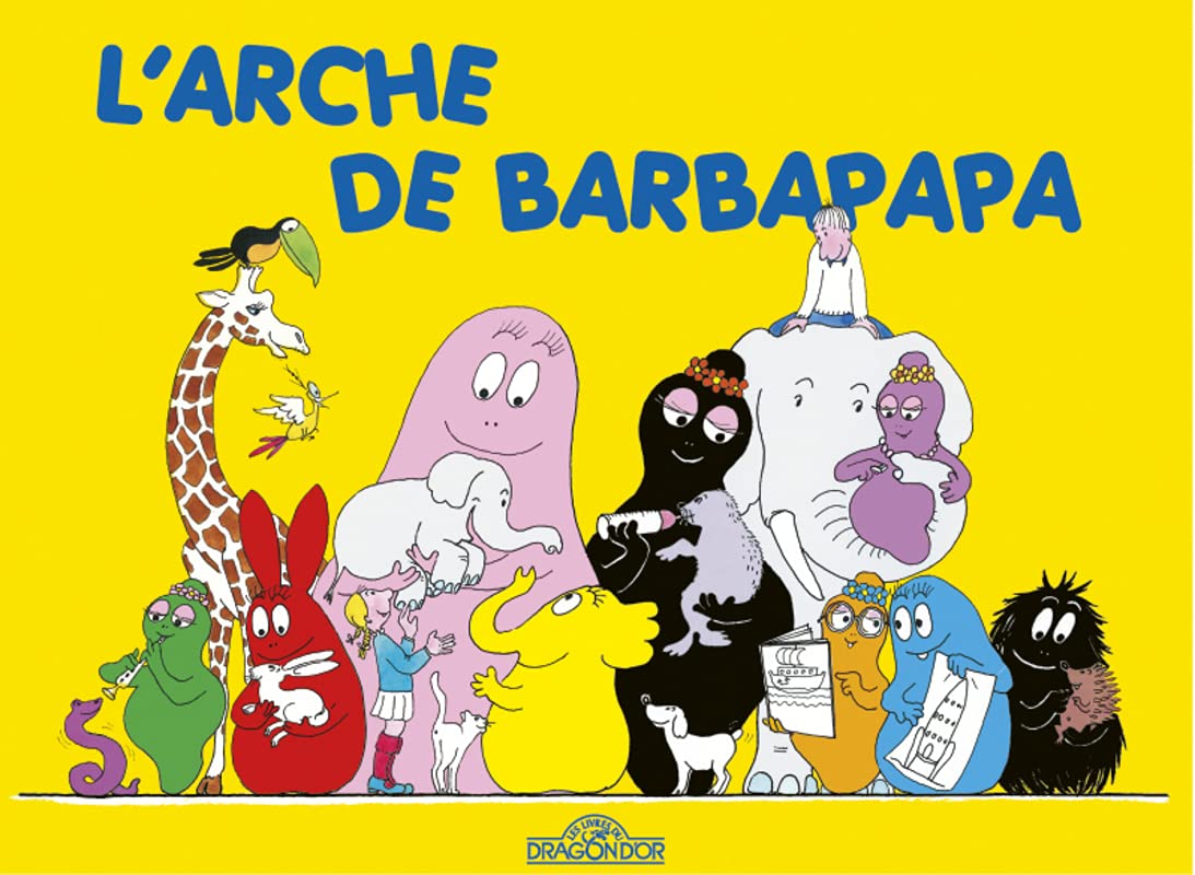 Les classiques - Les aventures de Barbapapa - L'Arche - Album illustré - Dès 2 ans 9782821201323