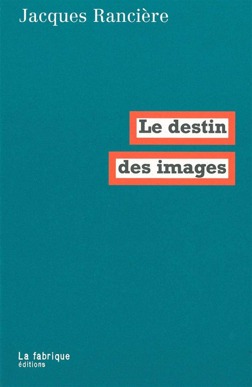 Le Destin des images 9782913372276