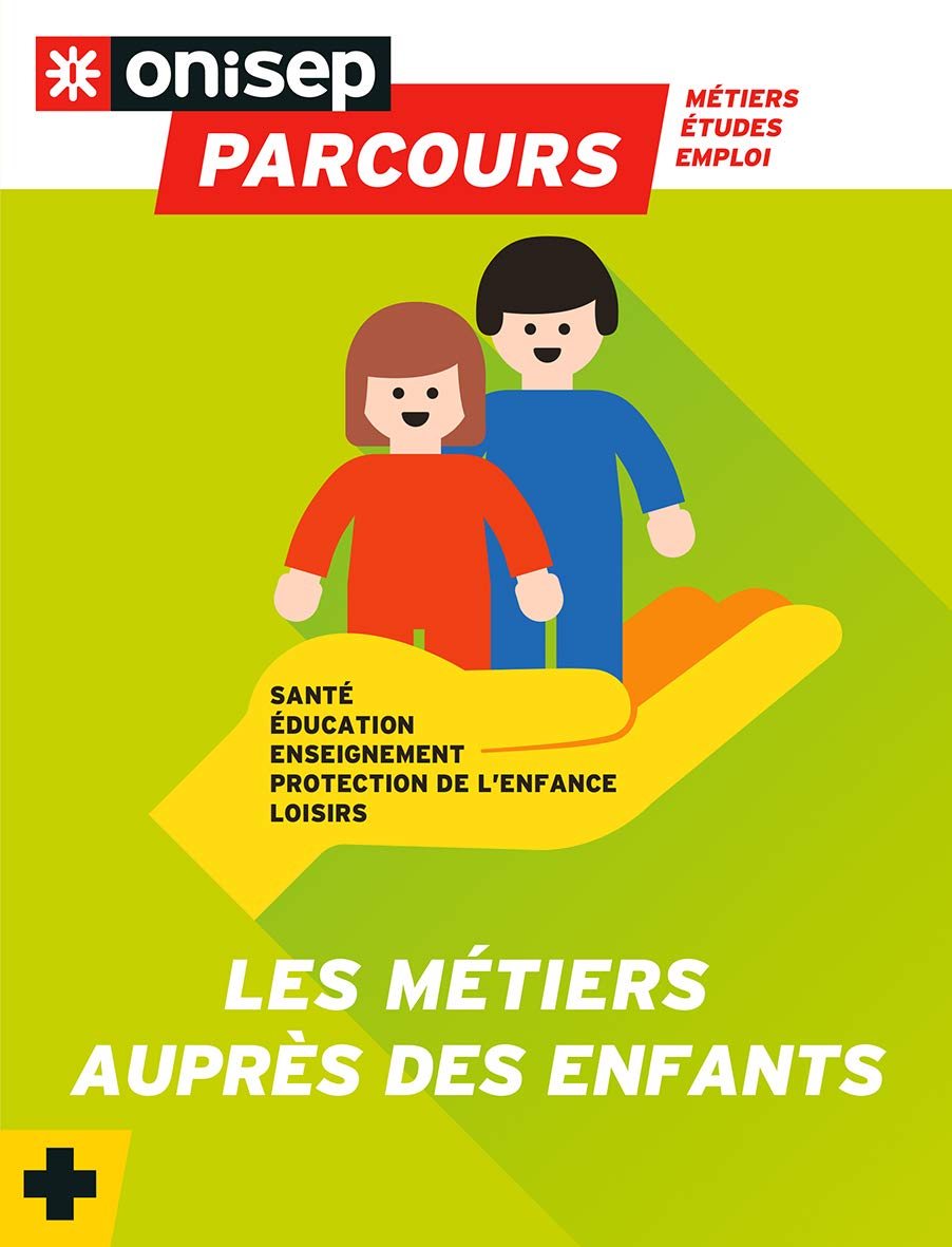 LES METIERS AUPRES DES ENFANTS 9782273015189