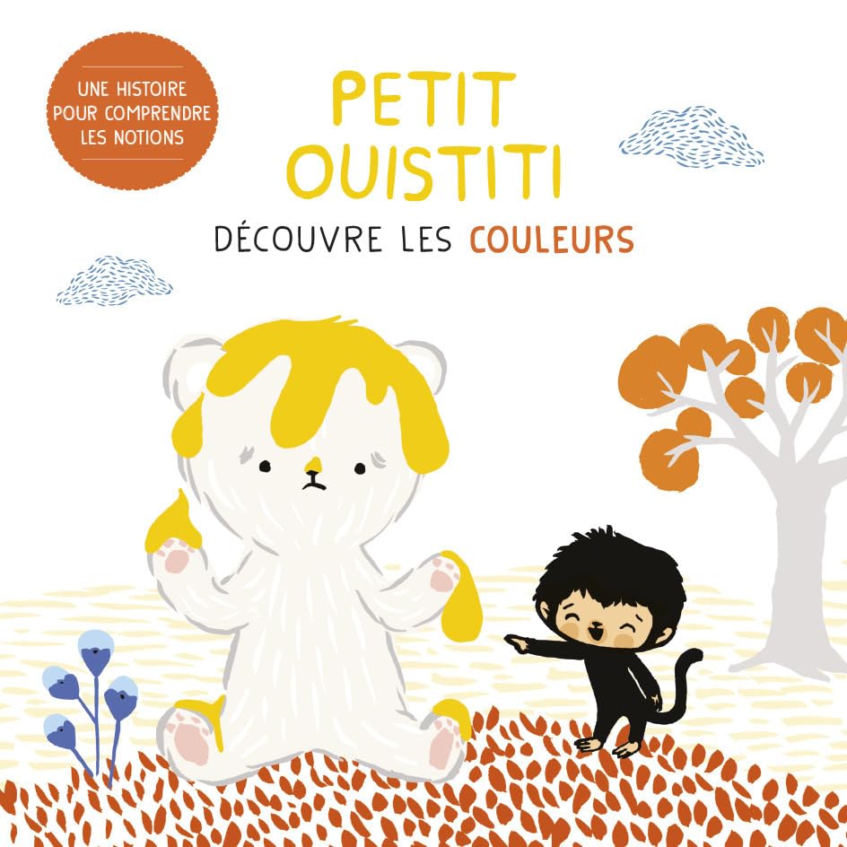 Petit ouistiti - Découvre les couleurs 9782203207929
