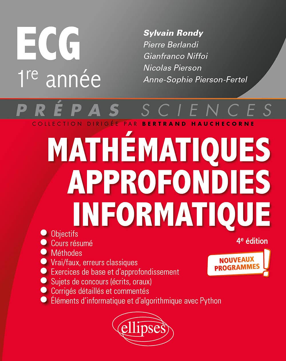 Mathématiques approfondies, informatique prépas ECG 1re année 9782340048621
