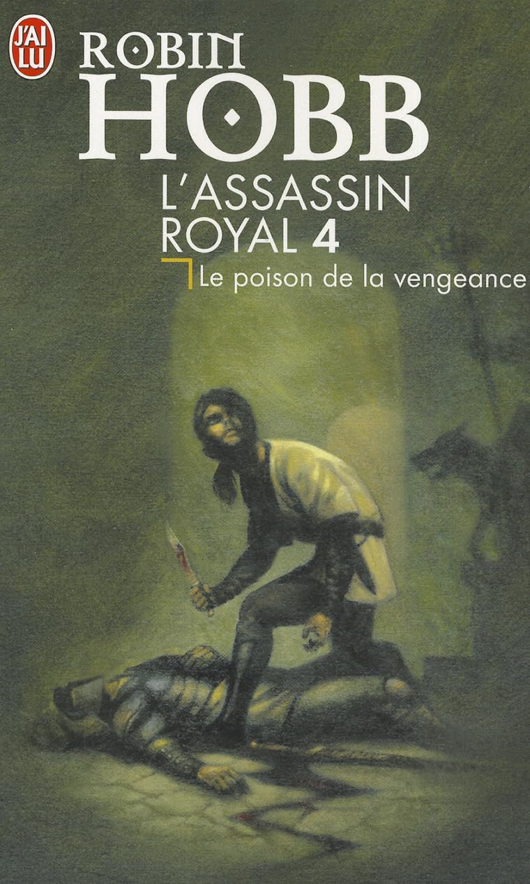 L'Assassin royal, tome 4 : Le Poison de la vengeance 9782290318454