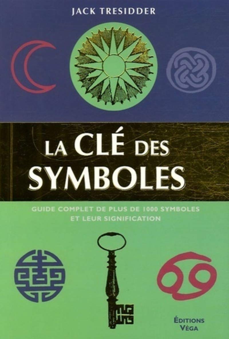 La clé des symboles 9782858294589