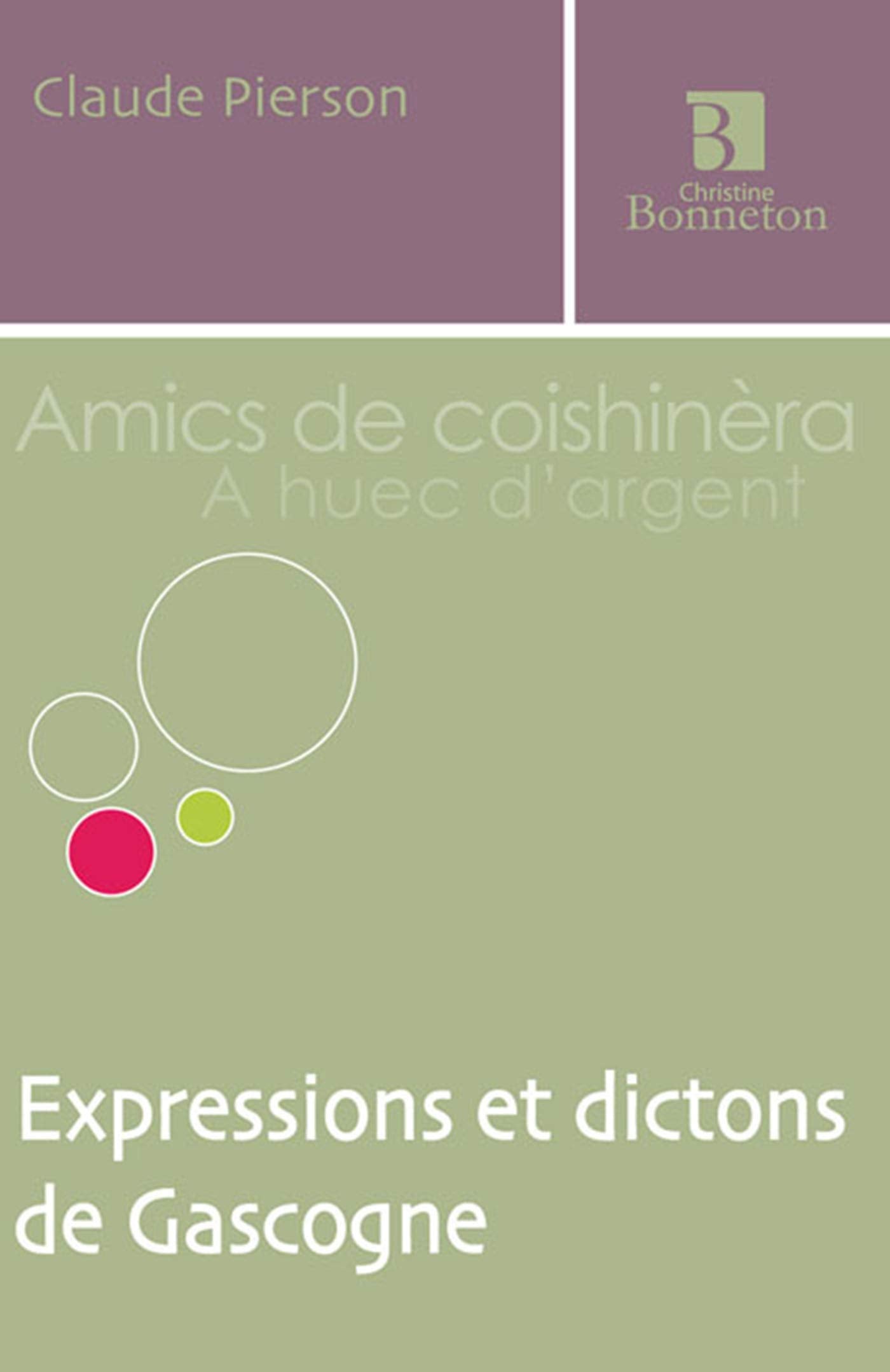 EXPRESSIONS ET DICTONS DE GASCOGNE 9782862534879