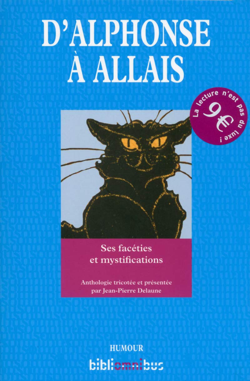 D'Alphonse à Allais: Facéties et mystifications 9782258113824