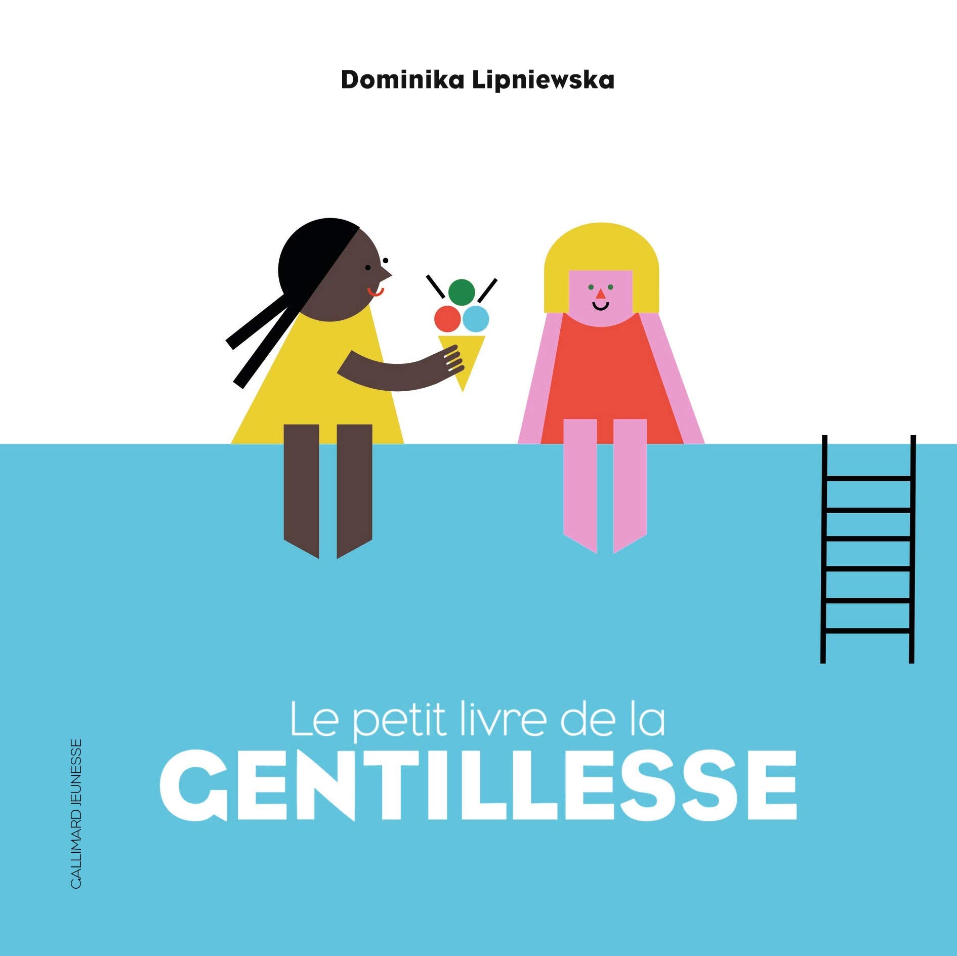 LE PETIT LIVRE DE LA GENTILLESSE 9782075128469