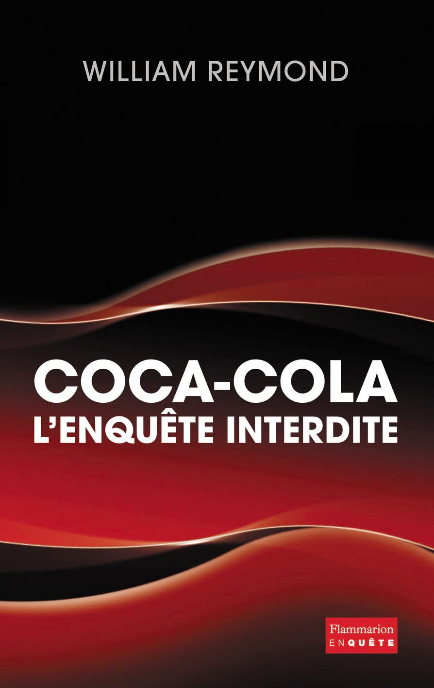 Coca-Cola, l'enquête interdite 9782080687647