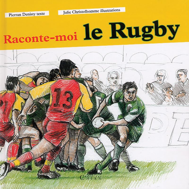 Raconte-moi le rugby 9782350680286