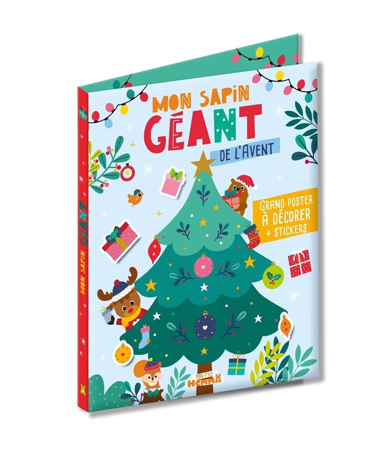 Mon P'tit Hemma - Mon sapin géant de l'Avent - Calendrier de l'Avent - Noël - Poster - Coloriages - Stikers - 3 ans 9782508062308
