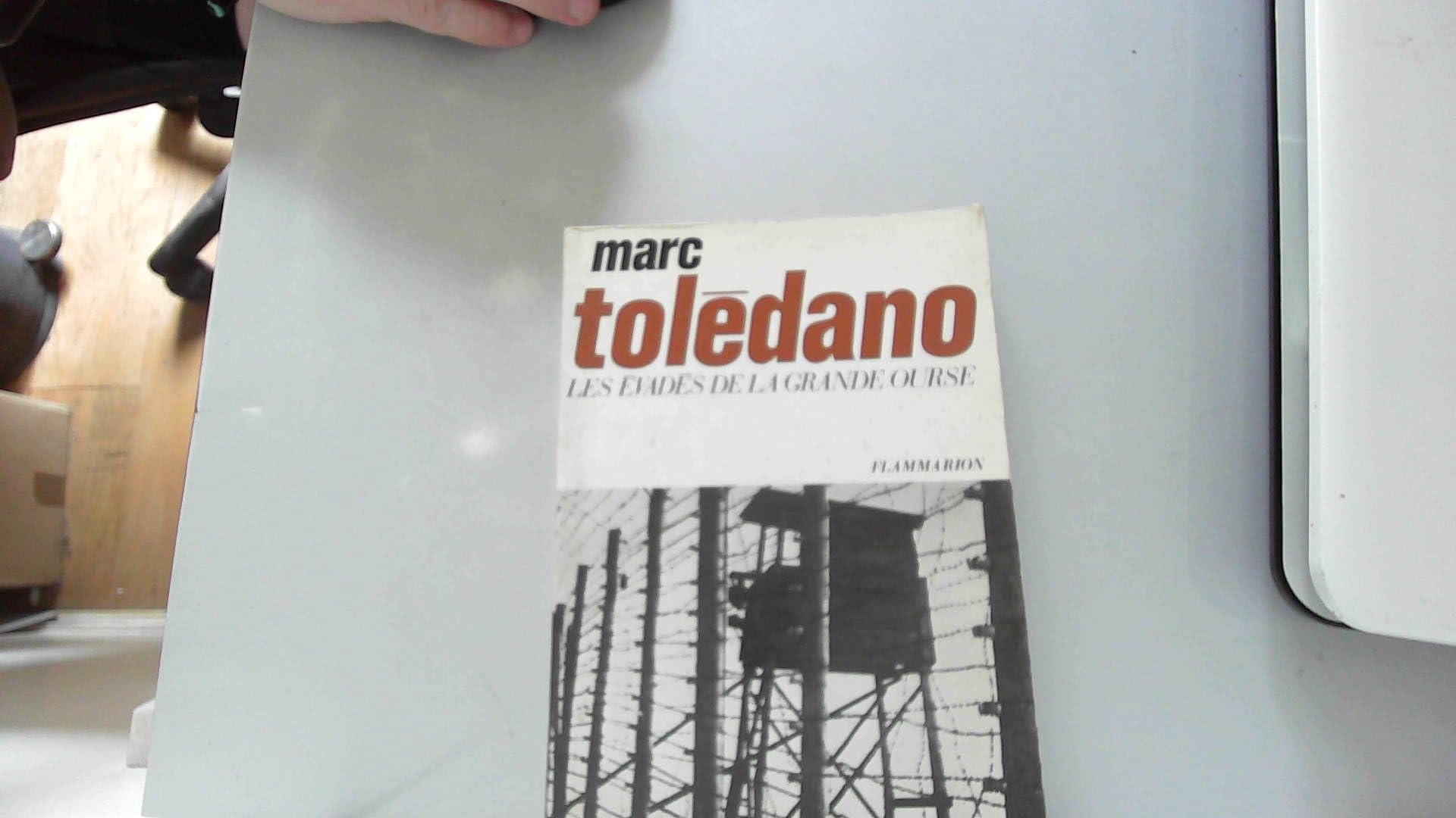 Les évadés de la Grande Ourse / Tolédano, Marc / Réf55493 
