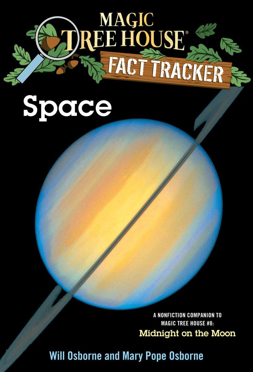 Magic Tree House Fact Tracker #6: Space: A Nonfiction Companion to Magic Tree House #8: Midnight on the Moon 9780375813566