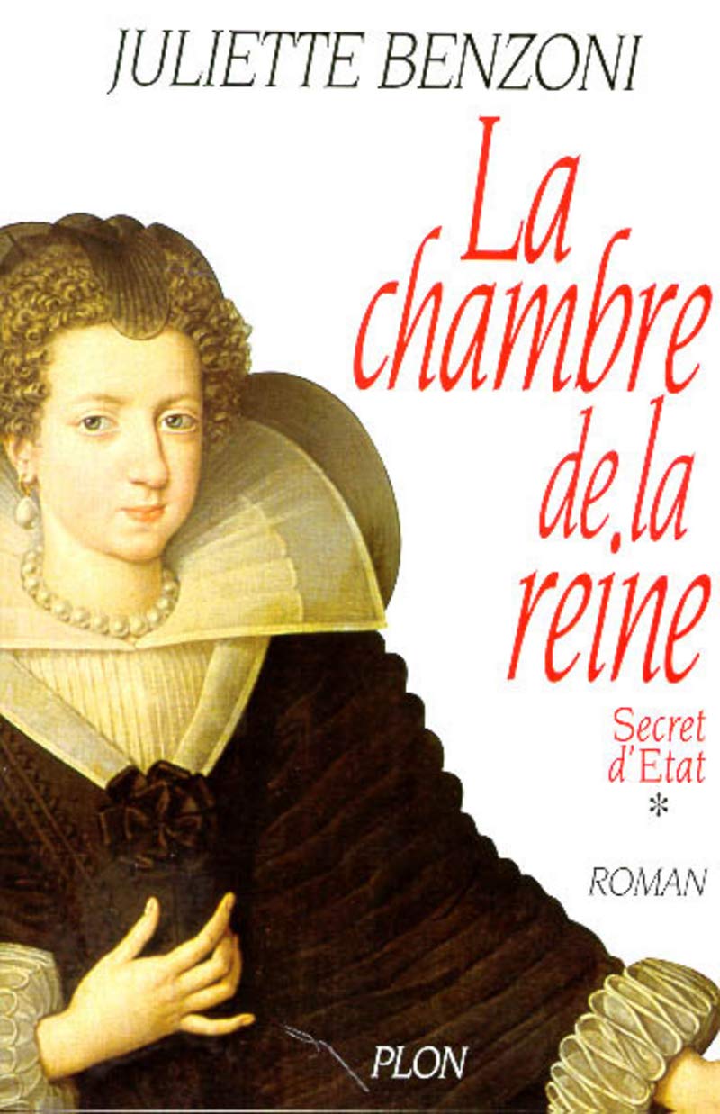 La Chambre de la reine, tome 1 : Secret d'Etat 9782259185882