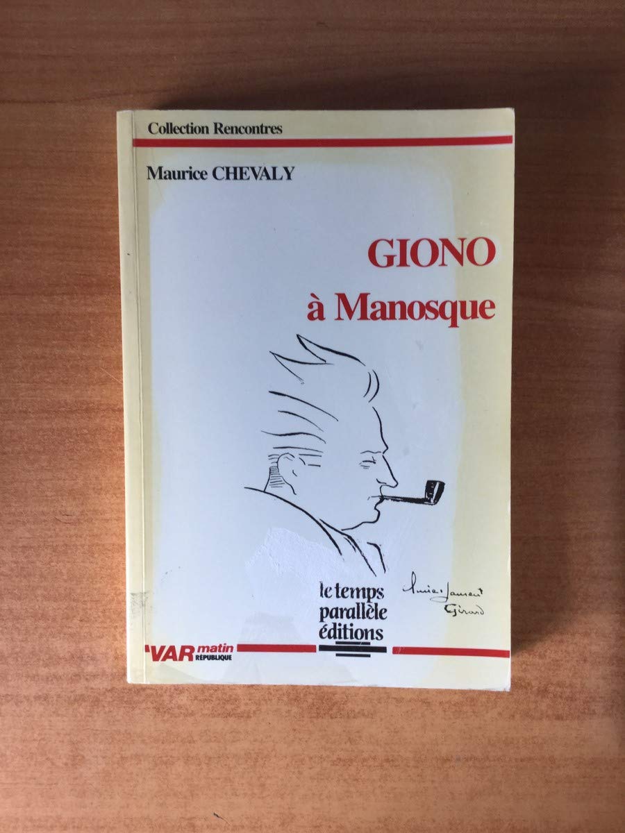 Giono à Manosque 9782867410314