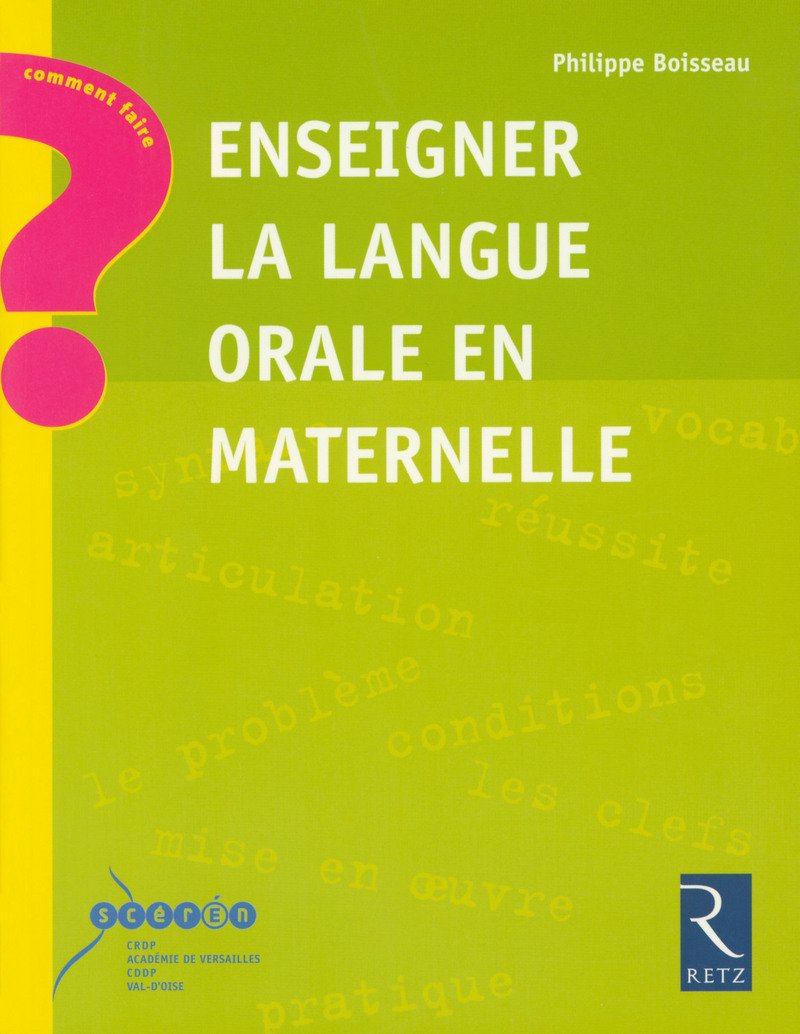 Enseigner la langue orale en maternelle 9782725624150