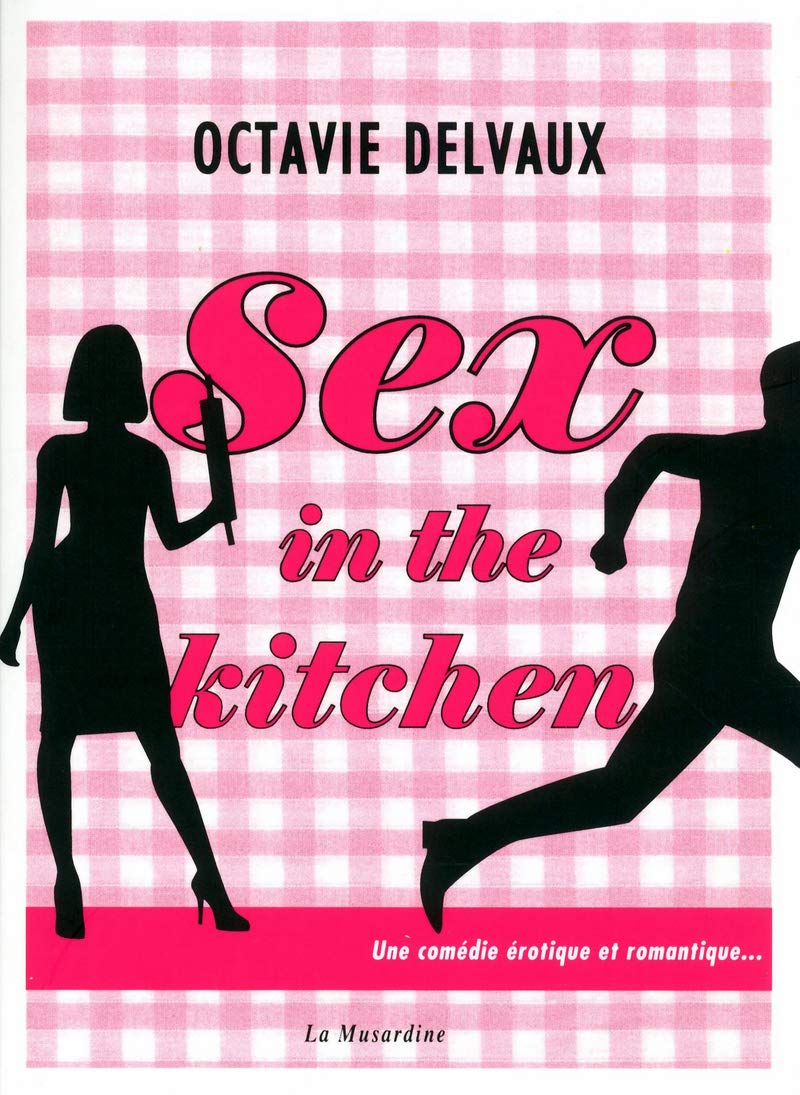 Sex in the kitchen 9782842715151