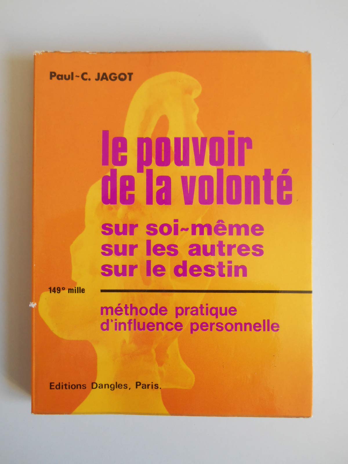Pouvoir de la volonté 9782703300809