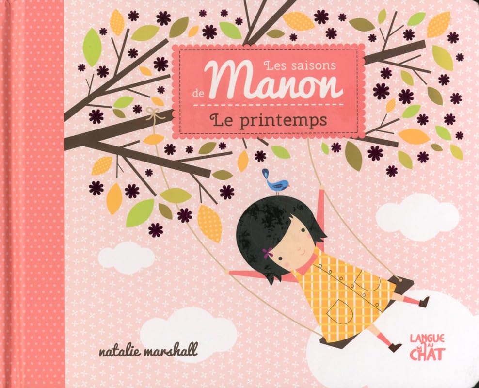 Les saisons de Manon - Le printemps 9782806305558