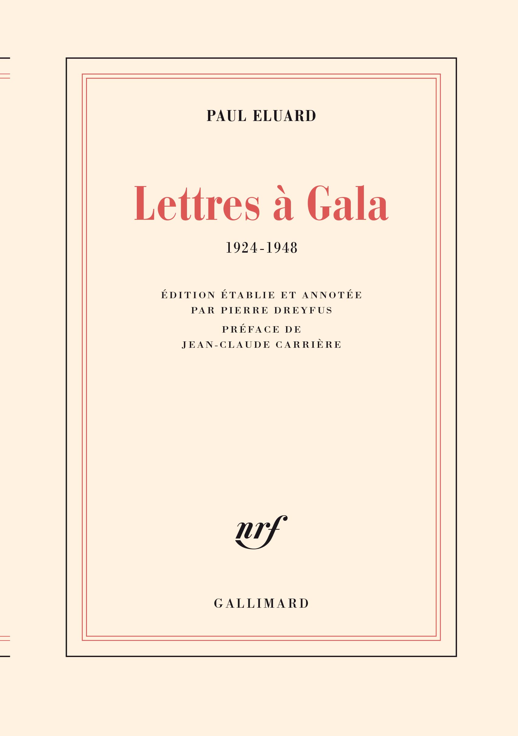 Lettres à Gala, 1924-1948 9782070702305
