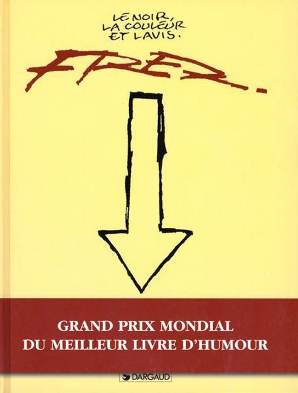 Fred : Le Noir, la couleur et lavis 9782205047042