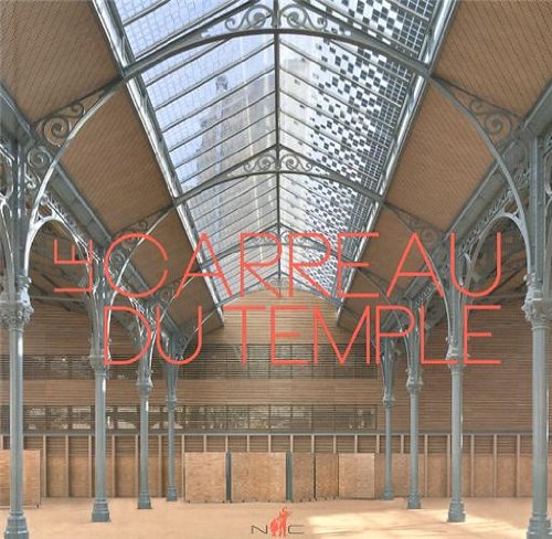 Le Carreau du Temple 9782350391588