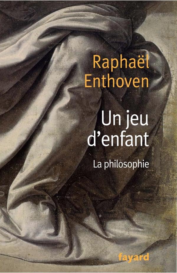 Un jeu d'enfant: La philosophie 9782213632056