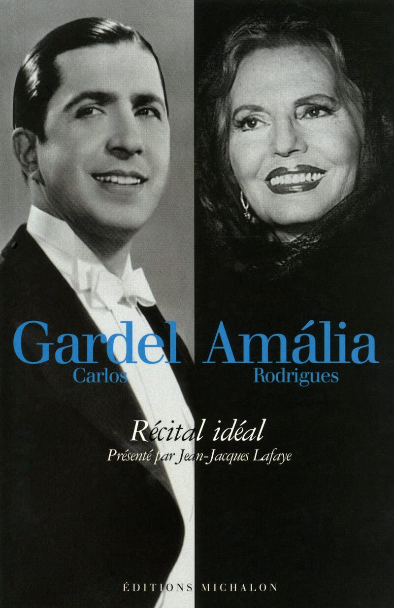 Carlos Gardel Amalia Rodriguez - recital ideal 9782841862498