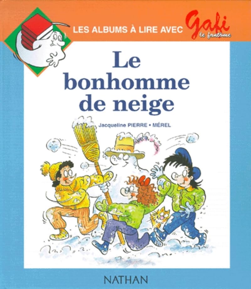 Gafi le bonhomme de neige, numéro 2 9782091206257