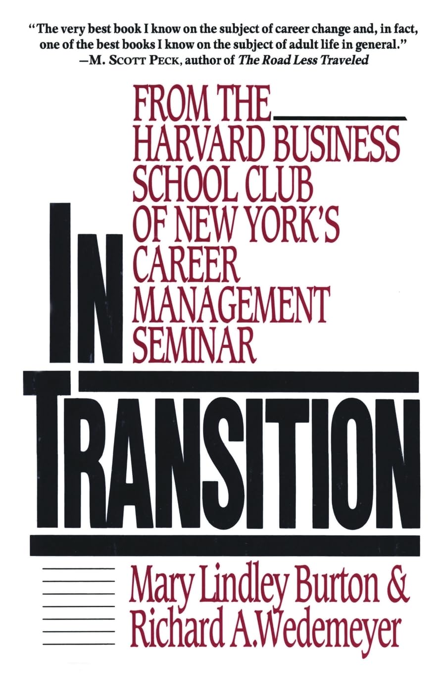 In Transition: From the Harvard Business School Club of New York's Career Management Seminar 9780887305719