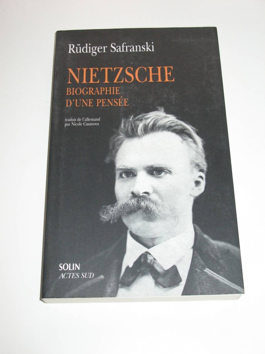 Nietzsche. Biographie d'une pensée 9782742728961