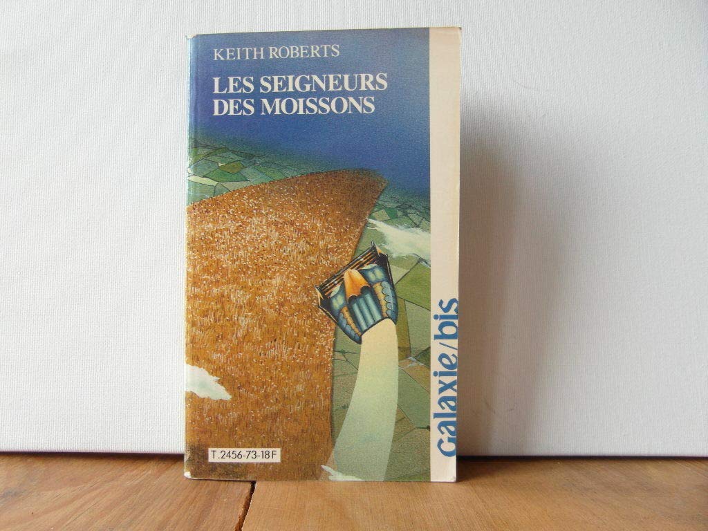 Les Seigneurs des moissons. 