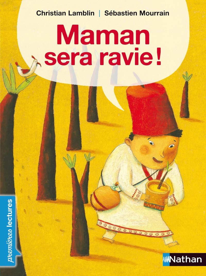 Maman sera ravie ! - Premières Lectures CP Niveau 1 - Dès 6 ans: Niveau - Je déchiffre 9782092517758