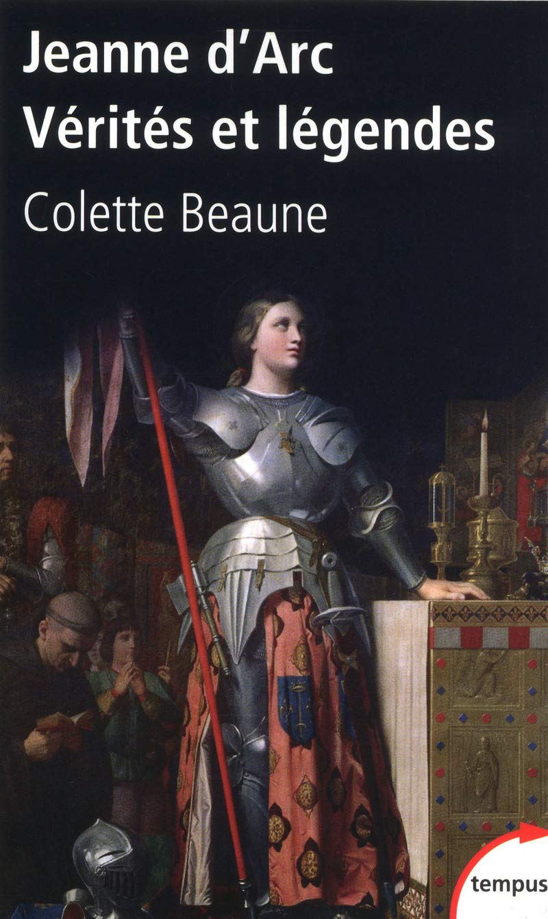 Jeanne d'Arc, Vérités et légendes 9782262038274