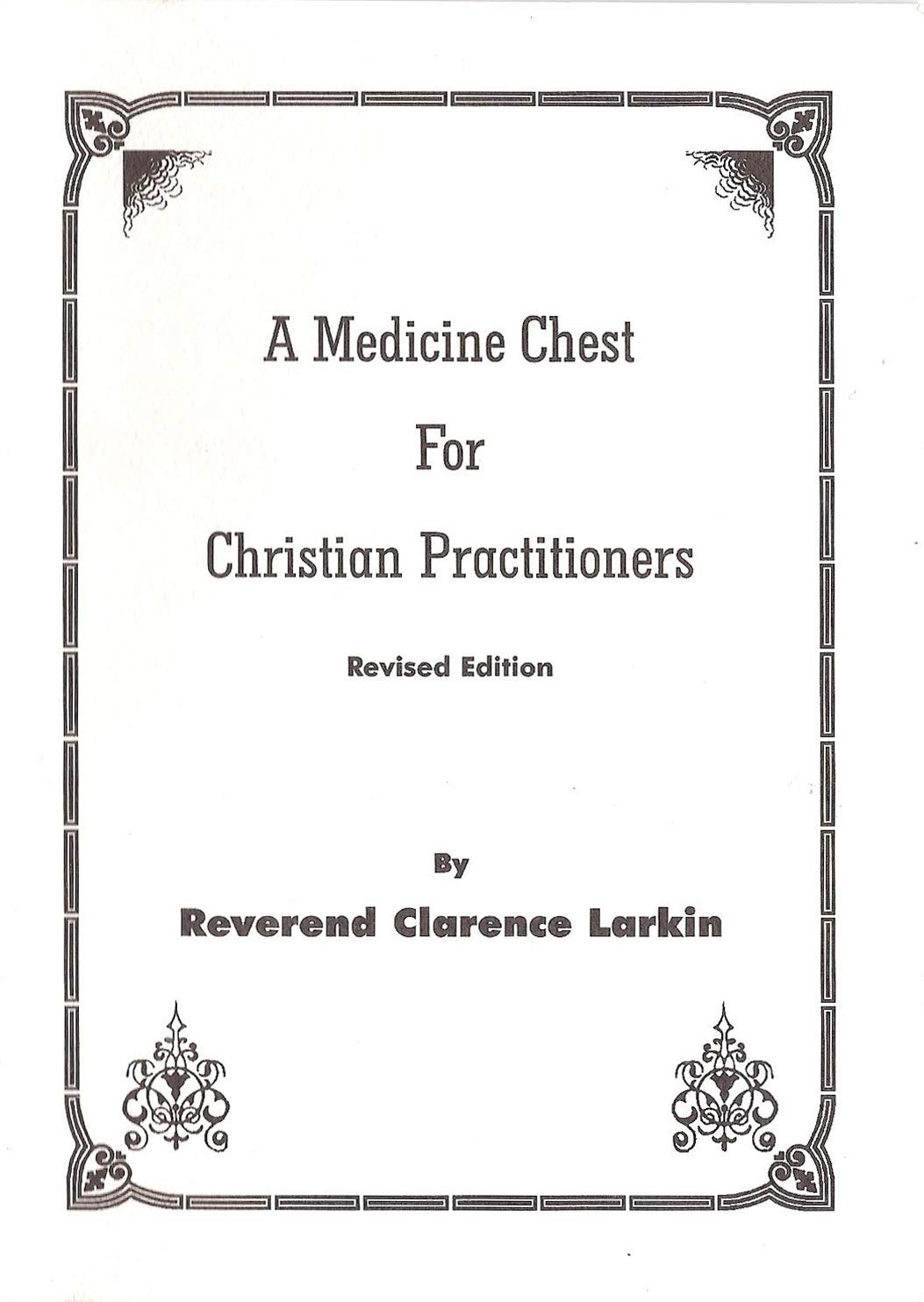 A Medicine Chest for Christian Practitioners 9781520411316
